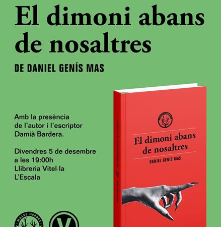 5 de desembre: "El dimoni abans de nosaltres", de Daniel Genís Mas | 