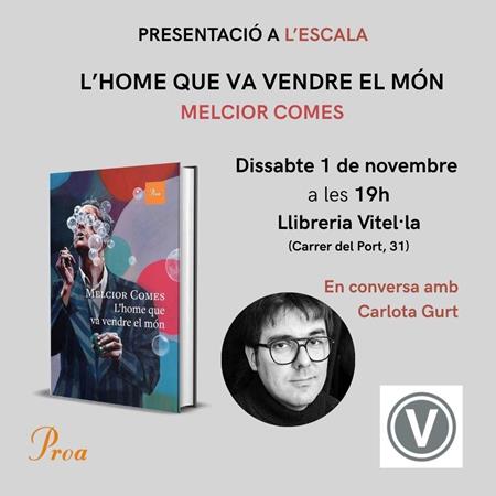 1 de novembre: "L'home que va vendre el món", de Melcior Comes | 