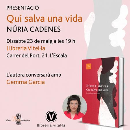 23 de maig: "QUI SALVA UNA VIDA", de Núria Cadenes   | 