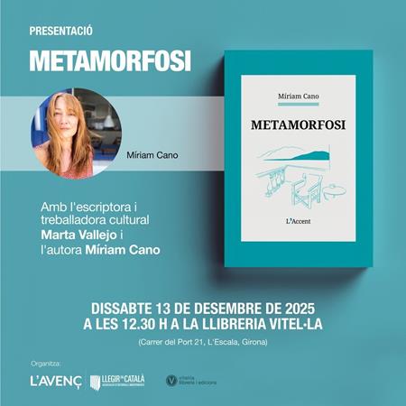 13 de desembre: "Metamorfosi", de Míriam Cano  | 
