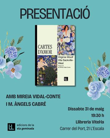 Dissabte 31/5, a les 19:30h: Presentació de "Cartes d'amor", de Virgina Woolf i Vita Sackville-West | 