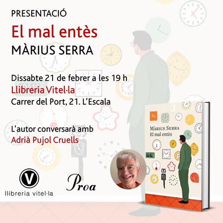 21 de febrer: "El mal entès", de Marius Serra | 