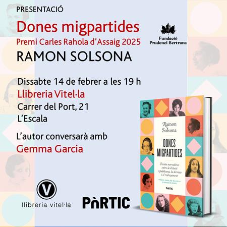 14 de febrer: "Dones migpartides", de Ramon Solsona. Premi Carles Rahola d'Assaig 2025 | 