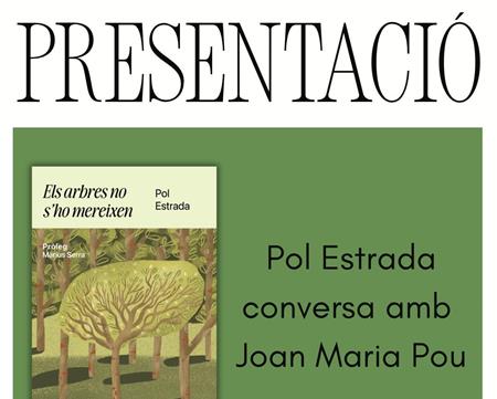 6 de juny: "ELS ARBRES NO S'HO MEREIXEN", de Pol Estrada  | 