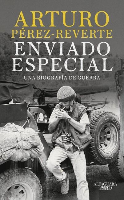 Enviado especial | 9788420470078 | Pérez-Reverte, Arturo