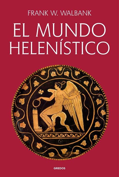 El mundo helenístico | 9791387896171 | , F. W. Walbank / ., ANÓNIMO / F.W. WALBANK,