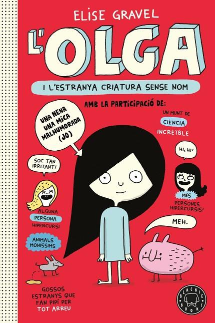 Olga i l'estranya criatura sense nom. Nova edició. | 9791387748937 | Gravel, Elise / , Varios