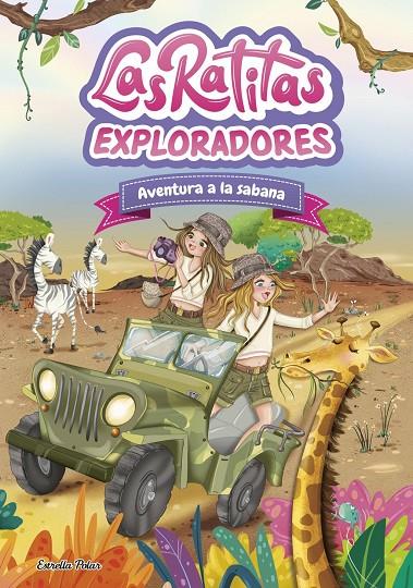 Las Ratitas 16. Exploradores. Aventura a la sabana | 9791387903763 | Ratitas, Las Ratitas