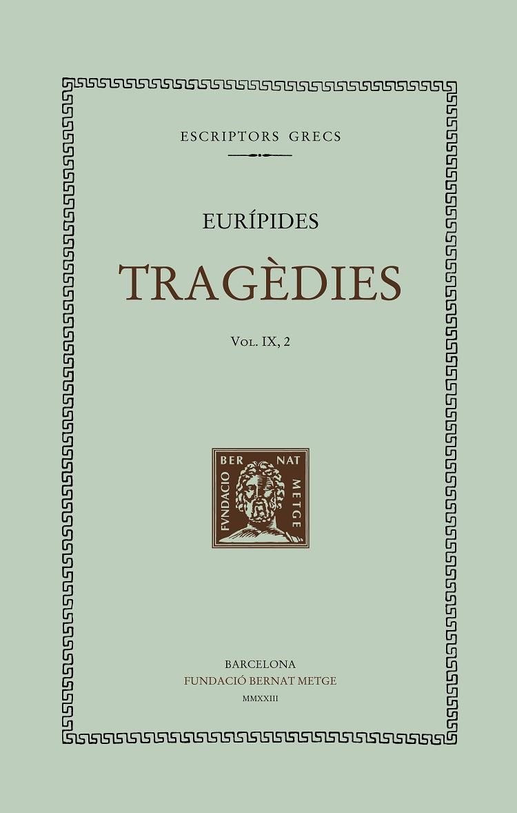 Tragèdies (vol. IX, 2) | 9788498594287 | Eurípides