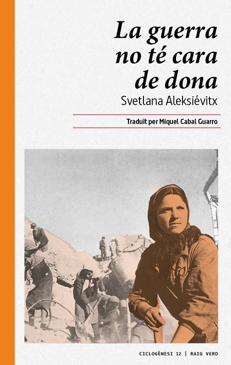 GUERRA NO TE CARA DE DONA,LA - CAT | 9788416689644 | Aleksiévitx Svetlana