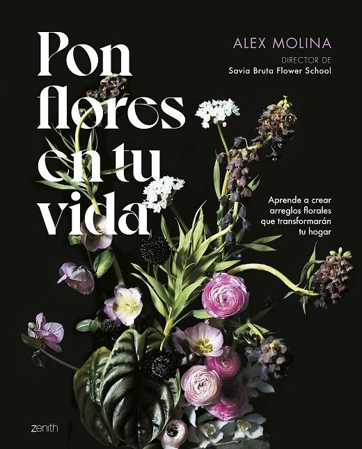 Pon flores en tu vida | 9788408286059 | Molina, Alex