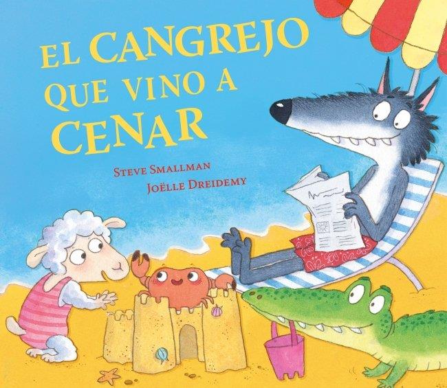 El cangrejo que vino a cenar (La ovejita que vino a cenar) | 9788448873028 | Smallman, Steve
