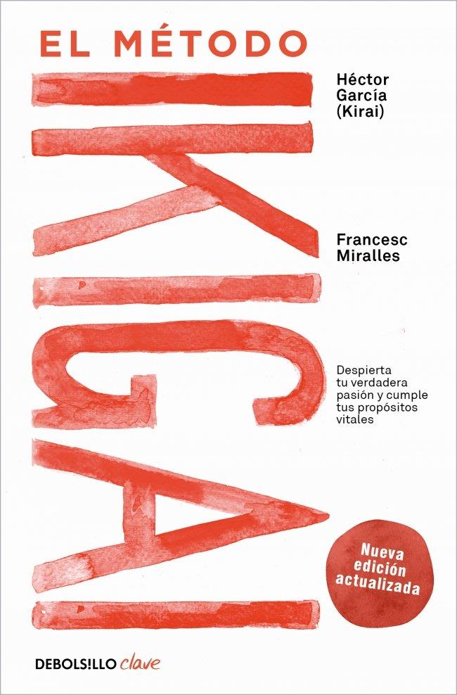 El método Ikigai | 9788466372992 | García (Kirai), Héctor / Miralles, Francesc