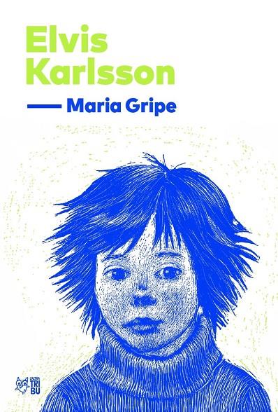Elvis Karlsson | 9791387672560 | GRIPE, MARIA