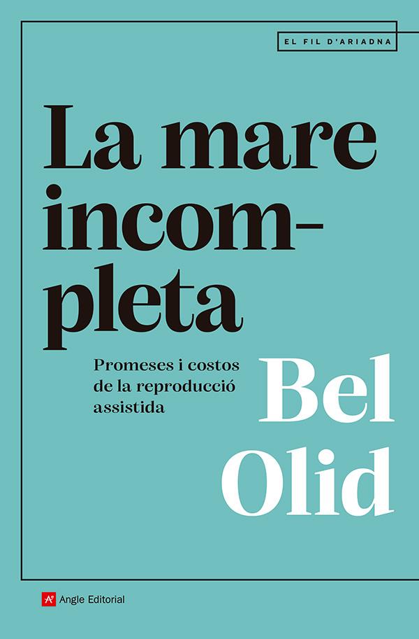 La mare incompleta | 9791387853082 | Olid Báez, Bel