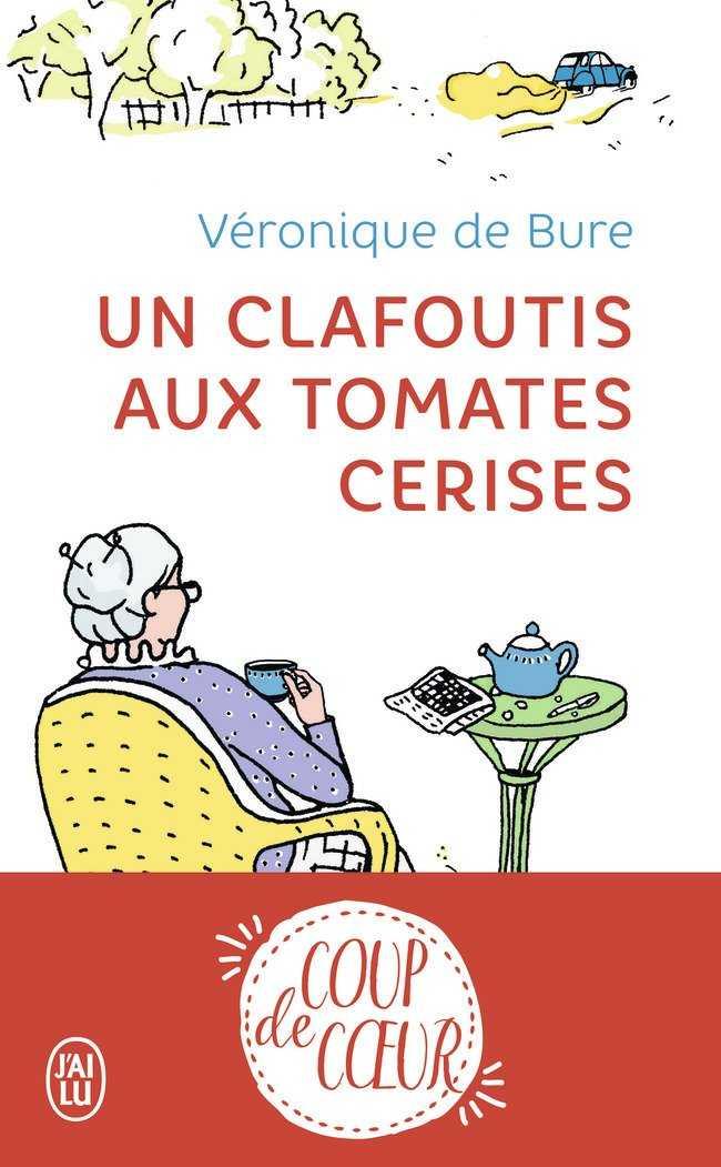 Un clafoutis aux tomates cerises | 9782290150382 | De Bure  Veroni