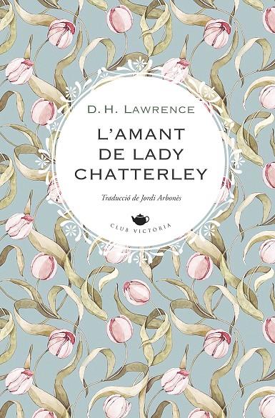 L'amant de Lady Chatterley | 9788419474551 | LAWRENCE, D.H.