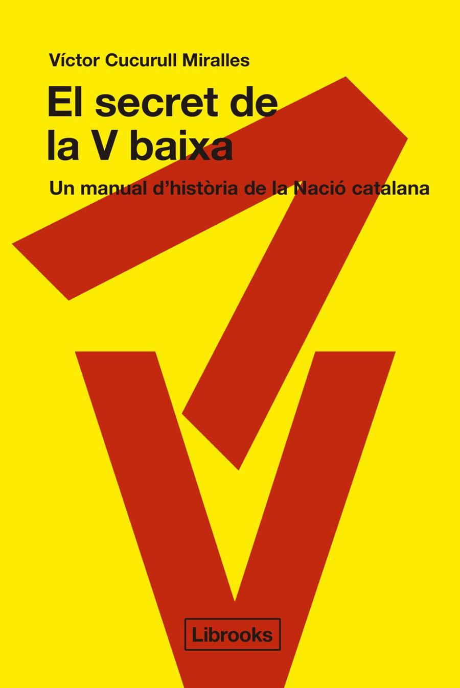 El secret de la V baixa | 9791399049671 | Cucurull Miralles, Víctor