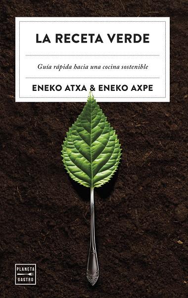 La receta verde | 9788408279983 | Atxa, Eneko / Axpe, Eneko