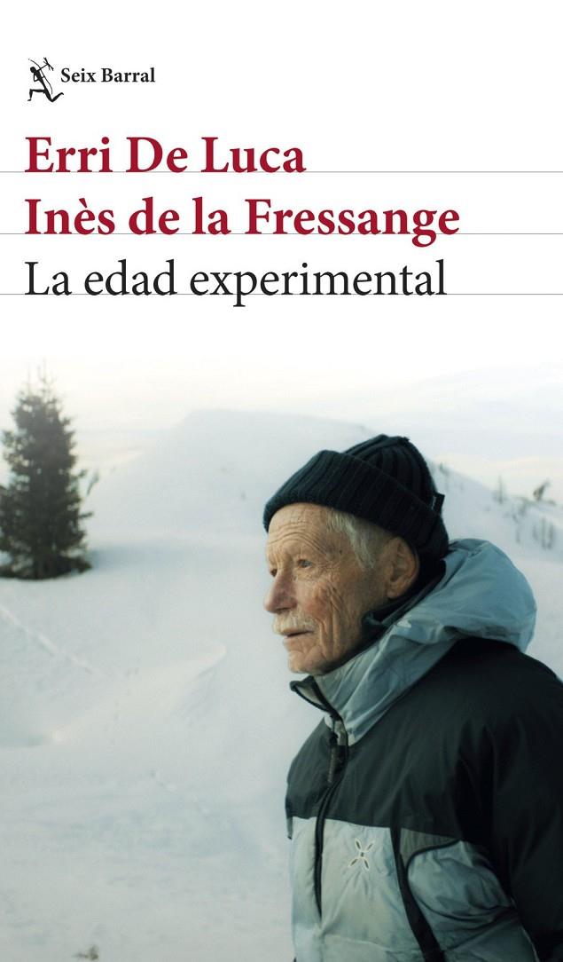 La edad experimental | 9788432249402 | Erri De Luca, Erri De Luca / Fressange, Inès de la