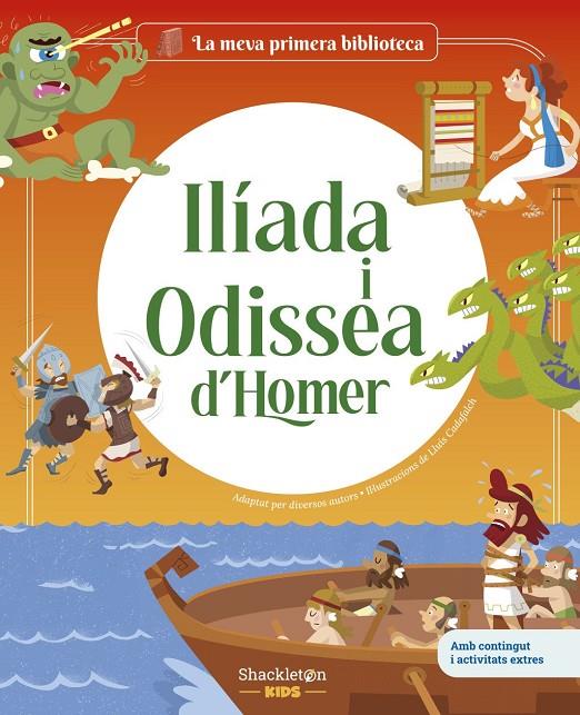 Ilíada i Odissea d'Homer | 9788413615370 | CADAFALCH I PLADEVALL, LLUIS / Cavallone, Maria Cecilia / Homero, Homero / , Jordi Solé