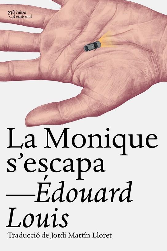 La Monique s‘escapa | 9791387672430 | Louis, Édouard