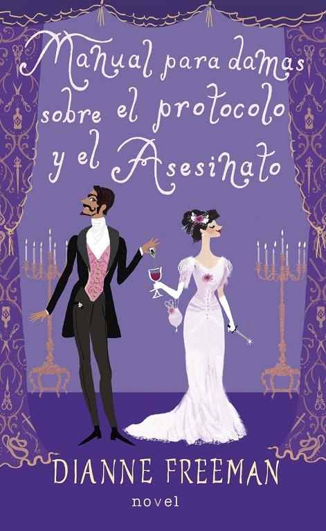 Manual para damas sobre el protocolo y el asesinato | 9788490619155 | Freeman, Dianne