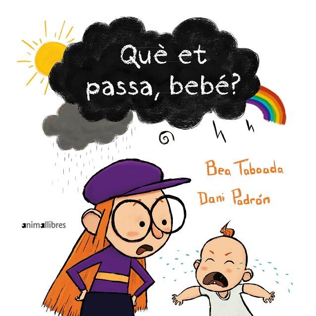 Què et passa, bebè? | 9788418592713