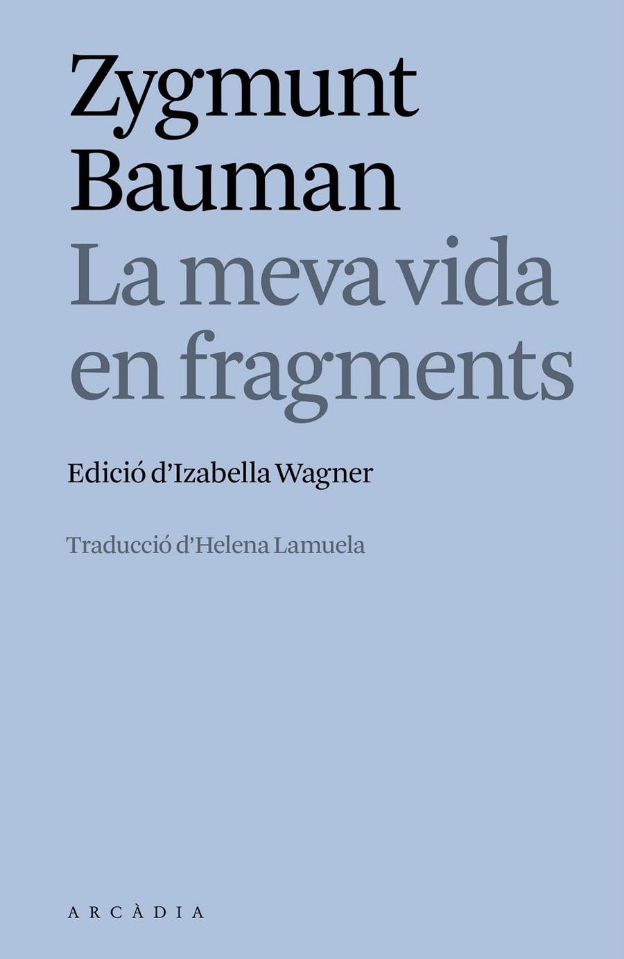La meva vida en fragments | 9788412876635 | , Zygmunt Bauman