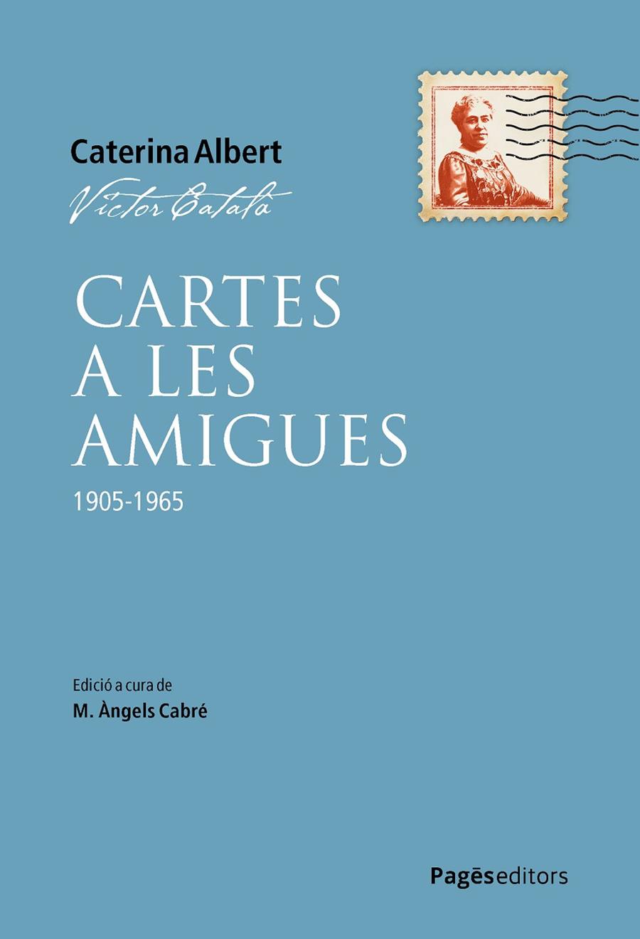 Cartes a les amigues | 9788413036649 | Català, Víctor / Cabré, M. Àngels