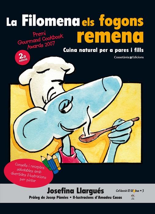 La Filomena els fogons remena (Premiat als Gourmand Awards'07) | 9788490343531 | Llargués Trujols, Josefina