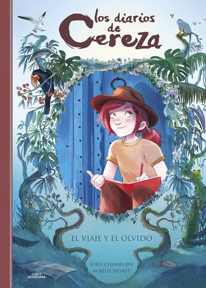 Los diarios de Cereza 6 - El viaje y el olvido | 9788410489226 | Chamblain, Joris