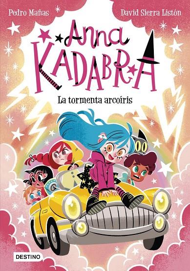 Anna Kadabra 17. La tormenta arcoíris | 9788408313496 | Pedro Mañas, Pedro Mañas / , David Sierra Listón