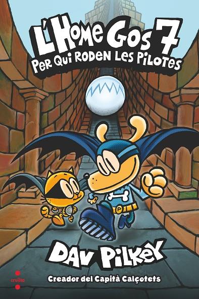 L'Home Gos 7. Per qui roden les pilotes | 9788466149587 | Pilkey, Dav