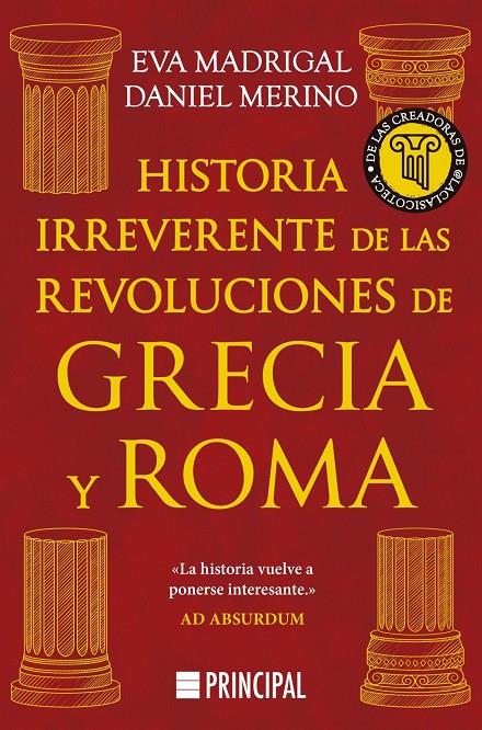 Historia irreverente de las revoluciones de Grecia y Roma | 9788410424661 | Madrigal, Eva / Merino, Daniel