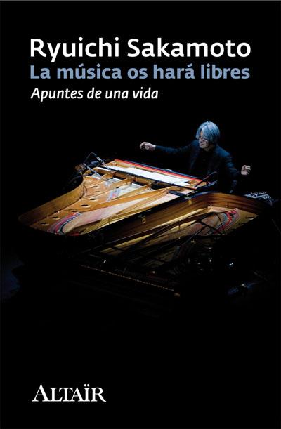 La música os hará libres | 9788493927400 | Sakamoto, Ryuichi