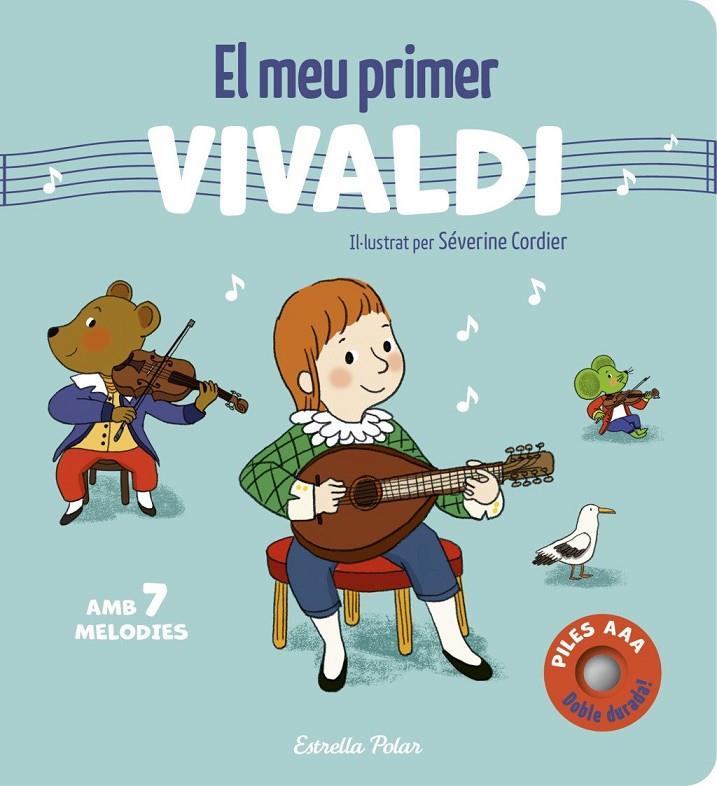 El meu primer Vivaldi. Amb 7 melodies | 9791387903701 | Cordier, Severine