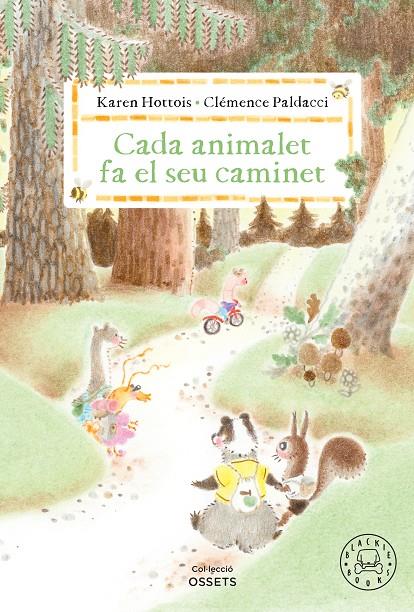 Cada animalet fa el seu caminet | 9788410323698 | Hottois, Karen