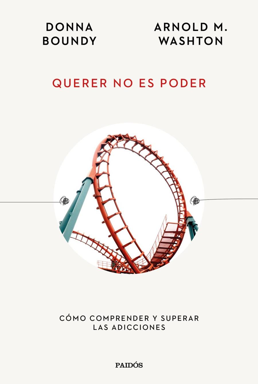 Querer no es poder | 9788449340666 | Boundy, Donna / Washton, Arnold M.