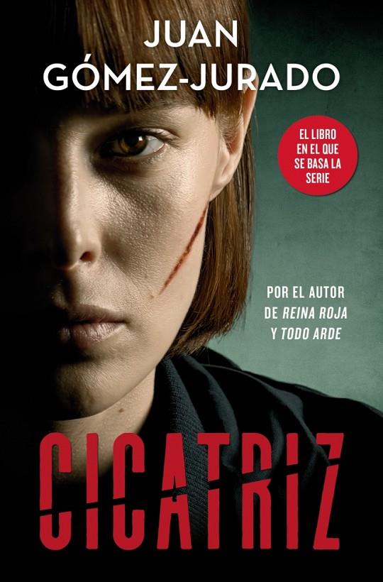 Cicatriz | 9788410381209 | Gómez-Jurado, Juan