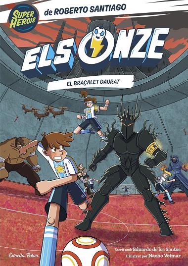 Els Onze 10. El braçalet daurat | 9791387903008 | Santiago, Roberto / Santos Molina, Eduardo de los