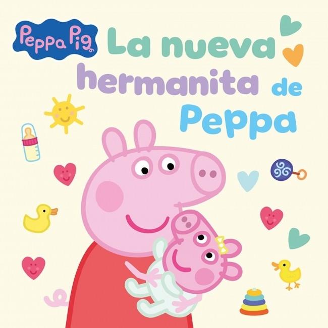 Peppa Pig. Un cuento - La nueva hermanita de Peppa | 9788448871727 | Hasbro
