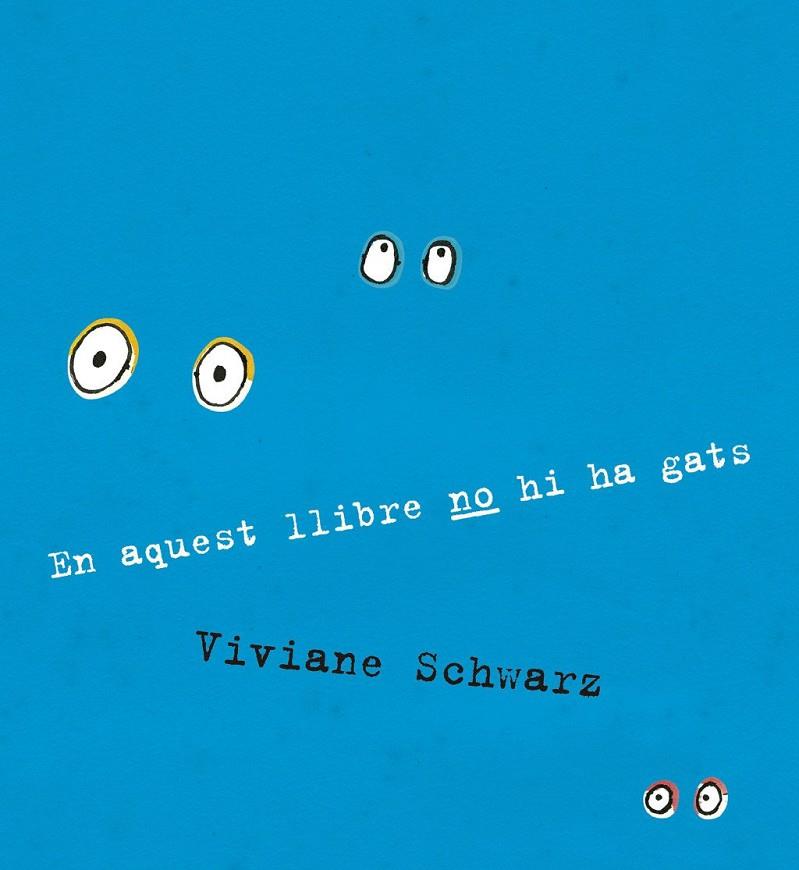 En aquest llibre no hi ha gats | 9788410406919 | Schwarz, Viviane