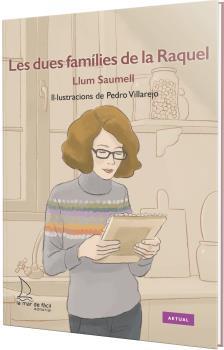 LES DUES FAMÍLIES DE LA RAQUEL | 9788410371194 | Saumell, Llum