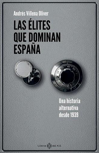 Las élites que dominan España | 9791387839260 | Villena Oliver, Andres
