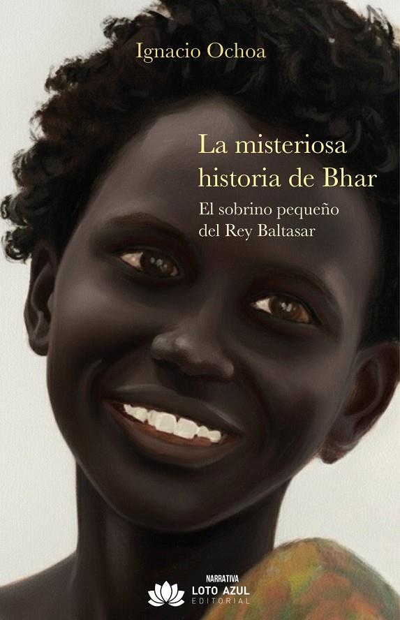 La misteriosa historia de Bhar | 9791387838522 | , Ignacio Ochoa