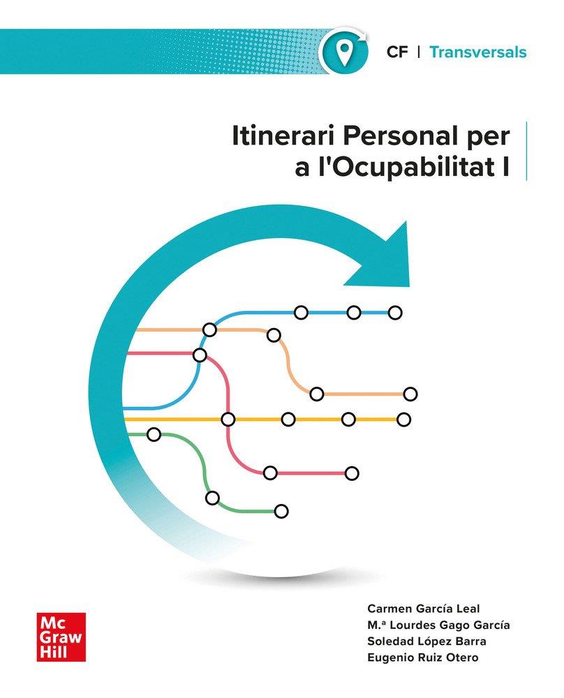 Itinerari Personal per a l'Ocupabilitat I | 9788448652135 | GARCÍA LEAL, C; GAGO GARCÍA