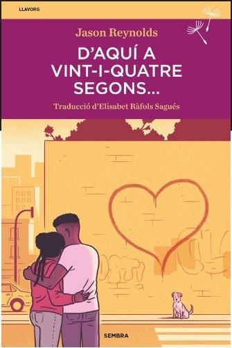 D'aquí a vint-i-quatre segons... | 9788410198241 | , Jason Reynolds / Reynolds, Jason