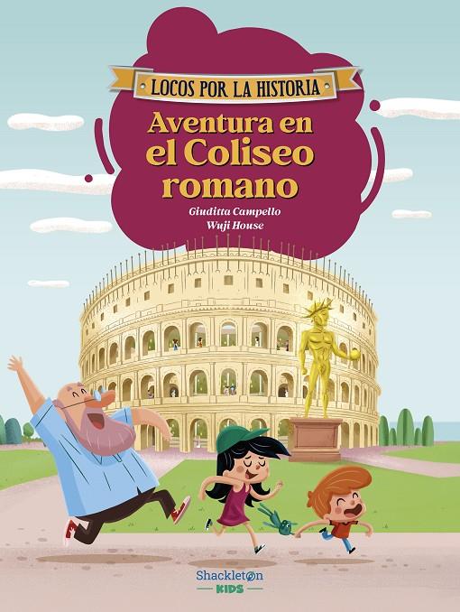 Aventura en el Coliseo romano | 9788413615325 | Campello, Giuditta