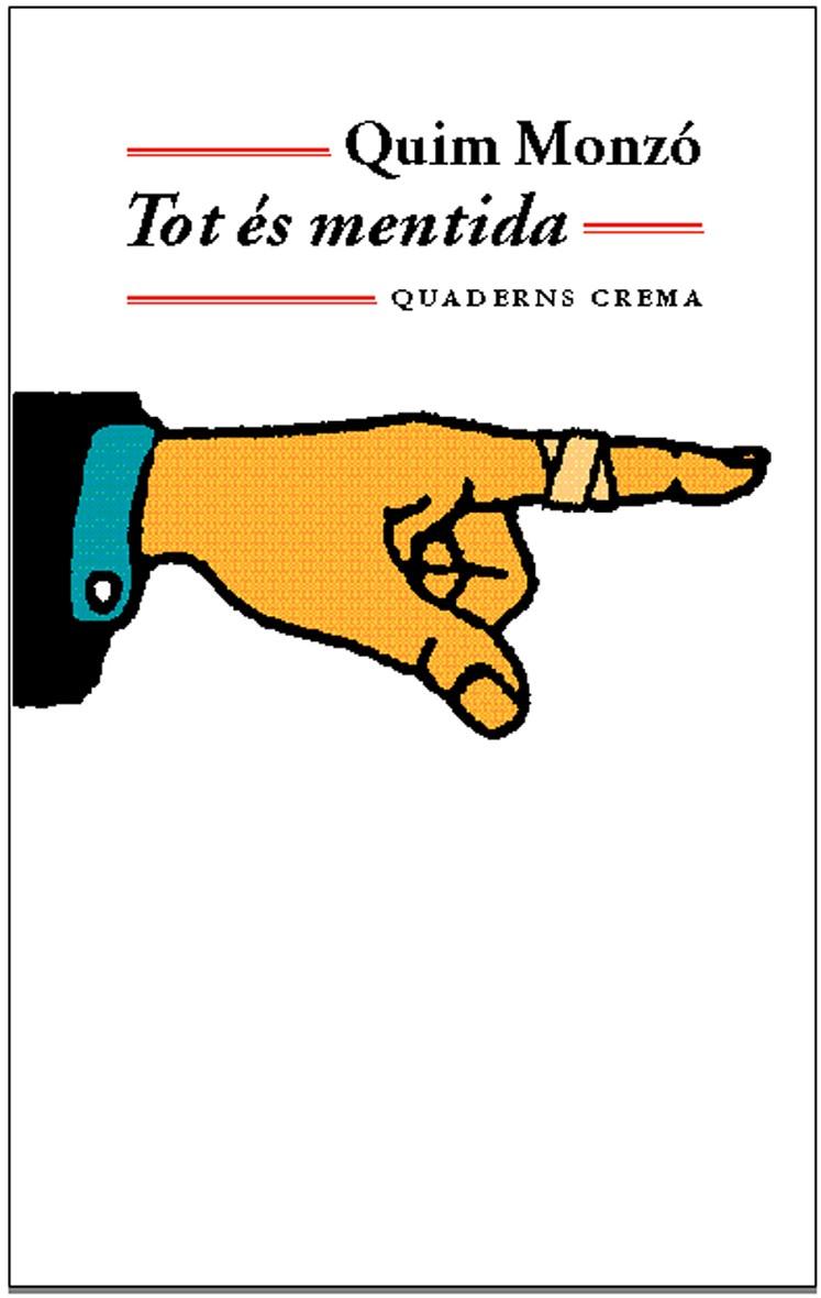 Tot és mentida | 9788477272908 | Monzó, Quim